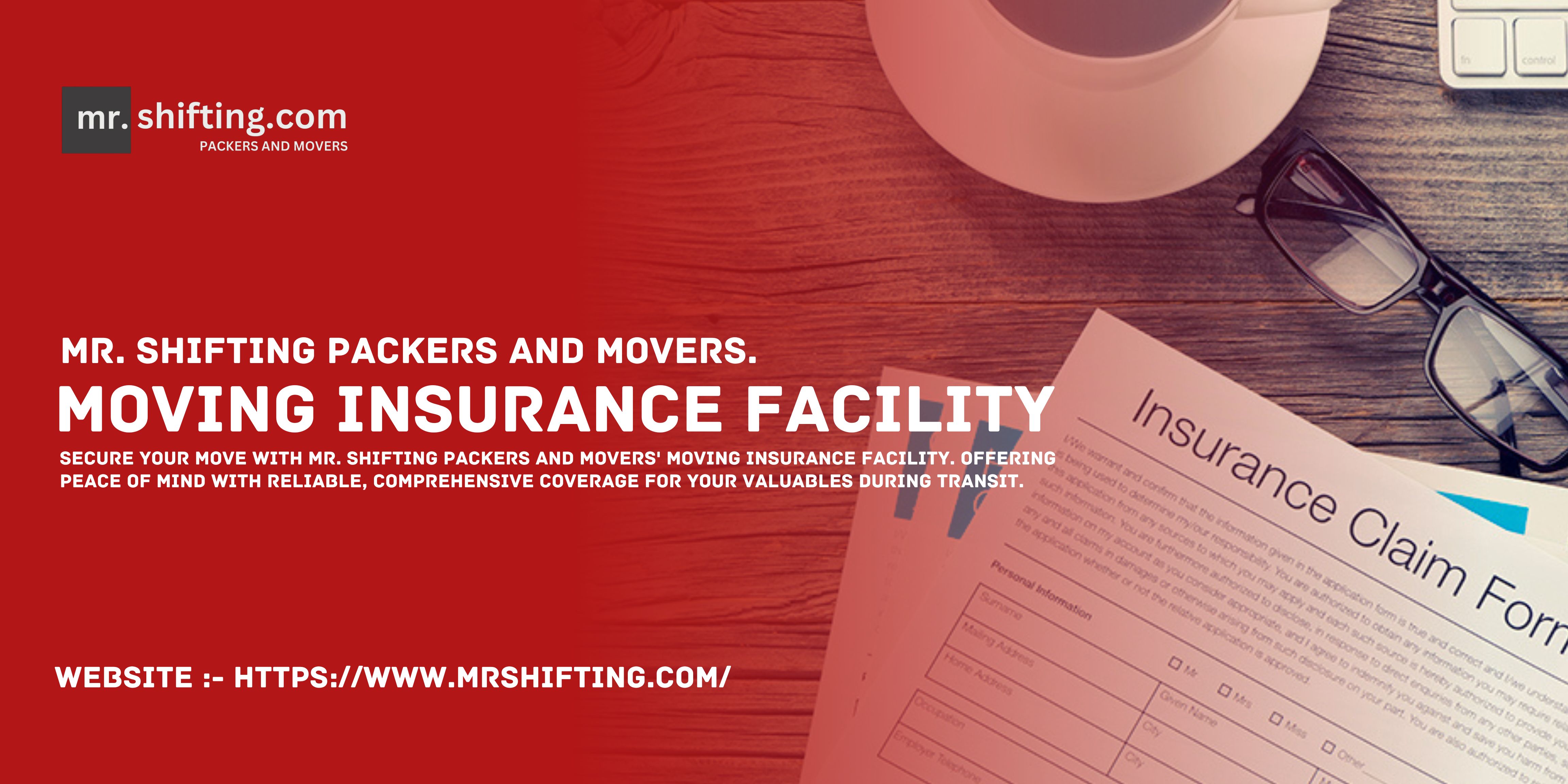 Moving Insurance Facility